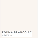Forma Branco AC 45x45  (Torre B)